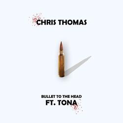 Bullet to the Head (feat. Tona, DJ R Dub L & Oaceys)