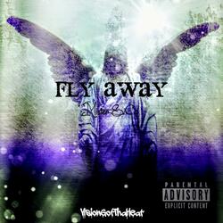 Fly Away (feat. Clayco Tha Goat)