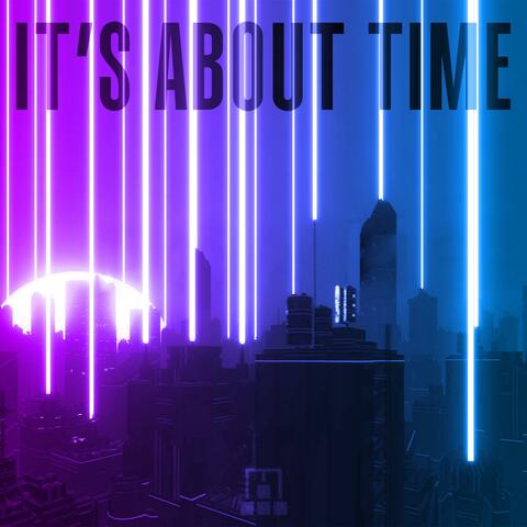 It's About Time