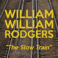 The Slow Train