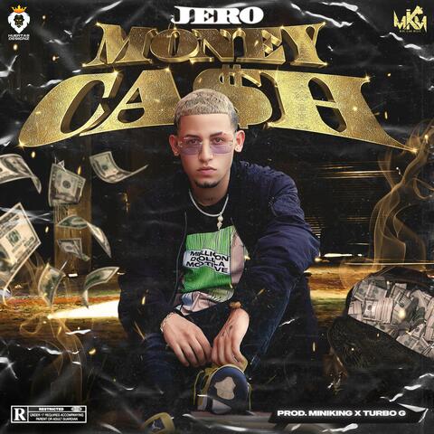 Money Cash (feat. Jero DLO)