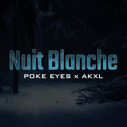 Nuit Blanche (feat. Akxl)