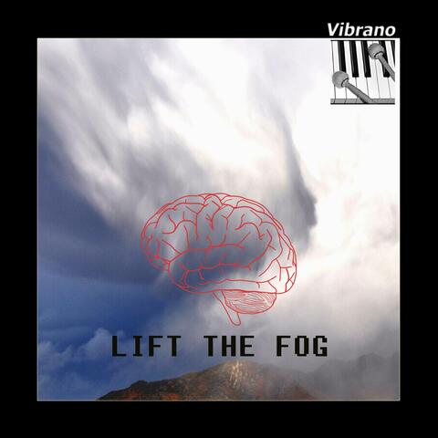 Lift the Fog