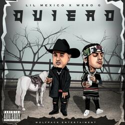 Quiero (feat. Lil Mexico)
