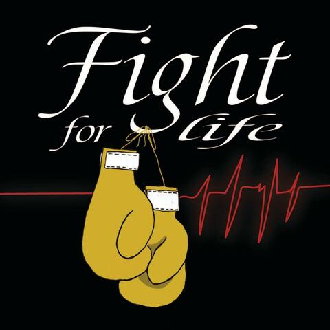 Fight For Life