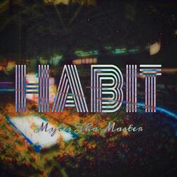 Habit