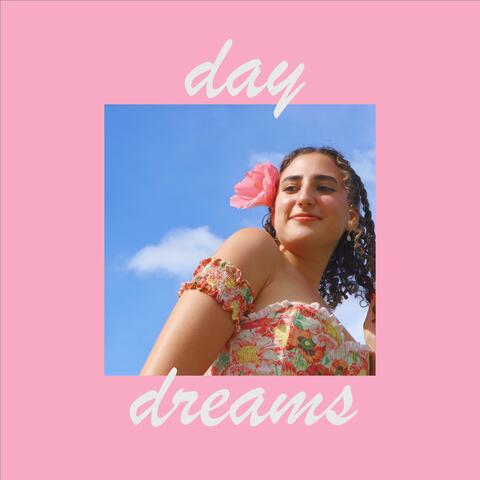 day dreams