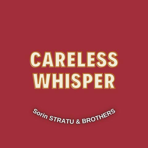 Careless Whisper (Vintage Version)