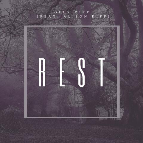 Rest (feat. Alison Kiff)