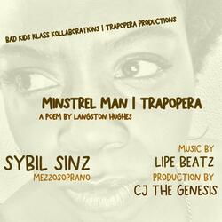 Minstrel Man | TrapOpera