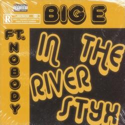 In The River Styx (feat. Nobody.)