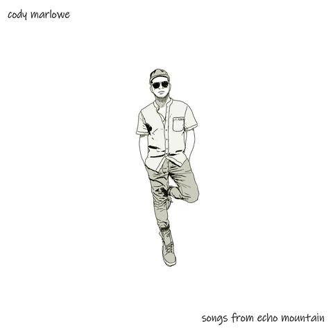 Songs From Echo Mountain