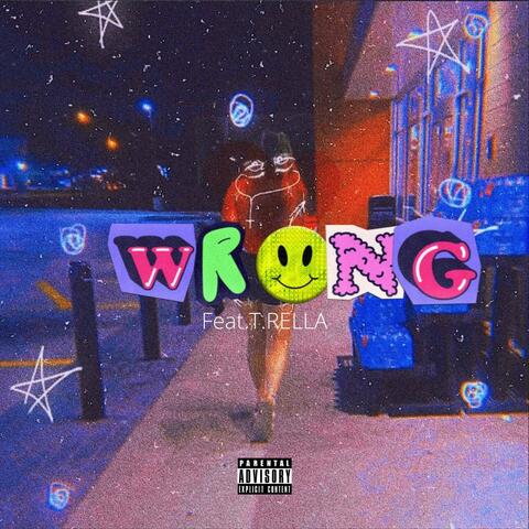 WRONG (feat. Sailor E.)