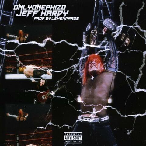 Jeff Hardy (feat. Onlyonephizo)