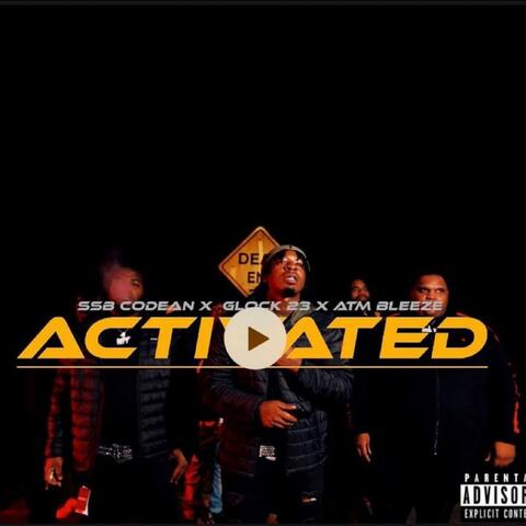 Activated (feat. Glock23 & ATM Bleeze)