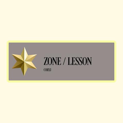 Zone / Lesson