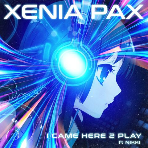 I Came Here 2 Play (feat. Nikki)