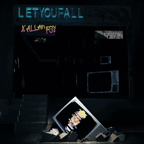 Let You Fall