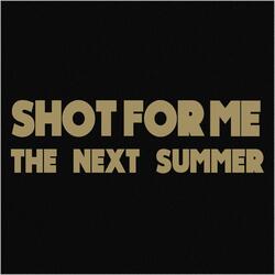 Shot For Me