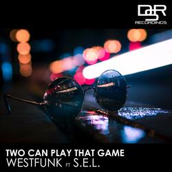 Two Can Play That Game (feat. S.E.L.)