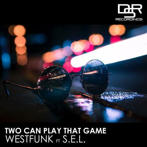 Two Can Play That Game (feat. S.E.L.)