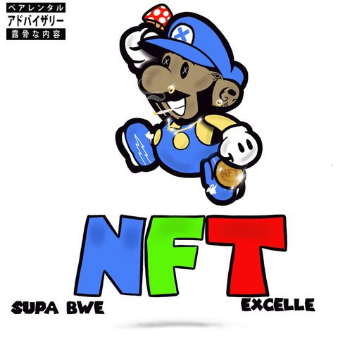 NFT (feat. Supa Bwe)