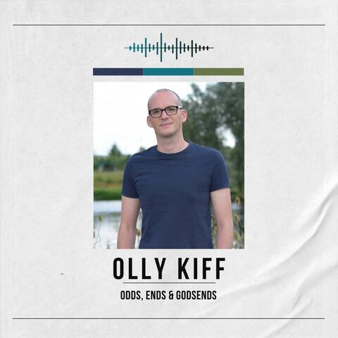 Odds, Ends & Godsends