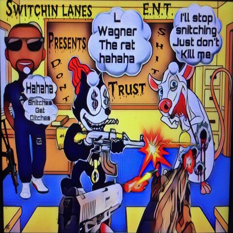 Dont Trust Shit