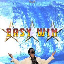 Easy Win (feat. Lor Digi)
