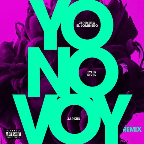 Yo No Voy (feat. Zepekeño El Lominero & Jarxiel) [Remix]