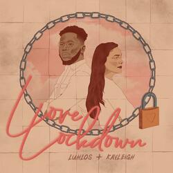 Love Lockdown (feat. LuhLos)