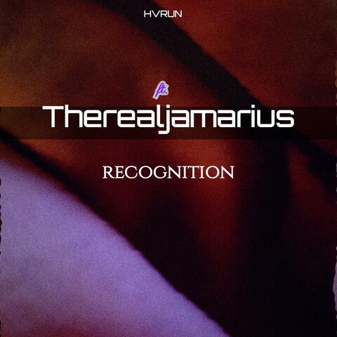 Recognition (feat. Therealjamarius)