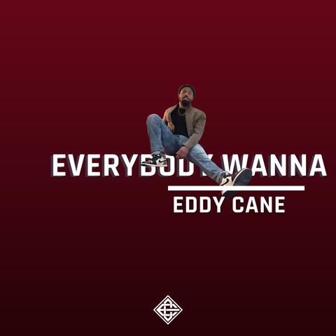Everybody Wanna