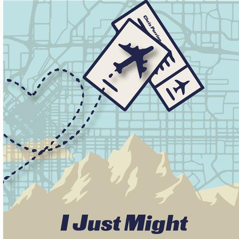 I Just Might