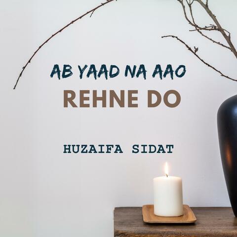 Yaad na aao Rehne do
