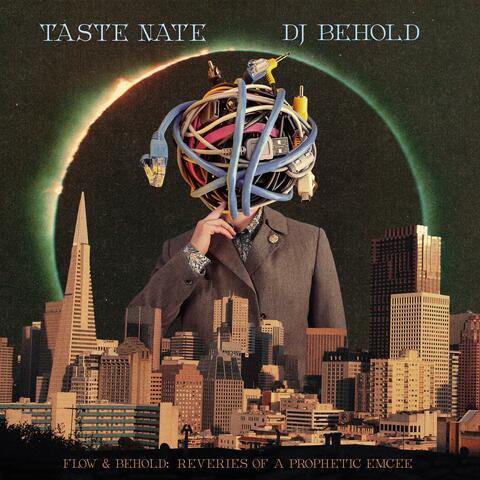 Flow & Behold: Reveries of a Prophetic Emcee