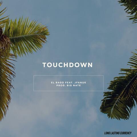 Touchdown (feat. JFanuk)