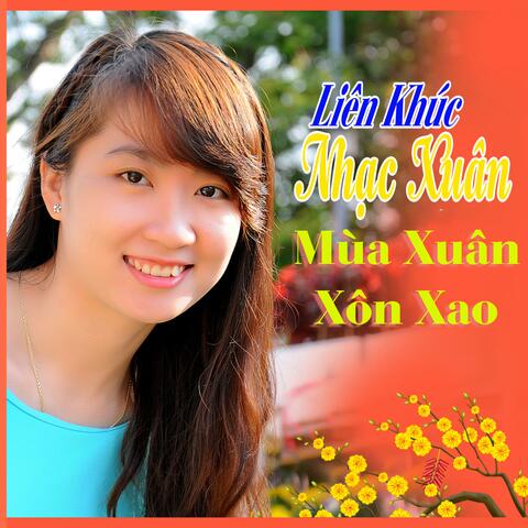 Lien Khuc Xuan mua xuan xon xao