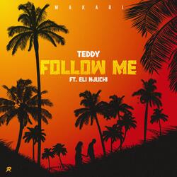 Follow Me (feat. Eli Njuchi)