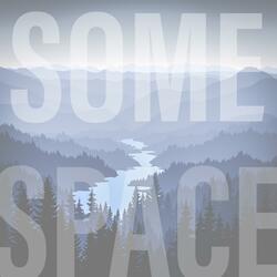 Some Space (feat. Amber Carrington)