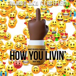 How You Livin'