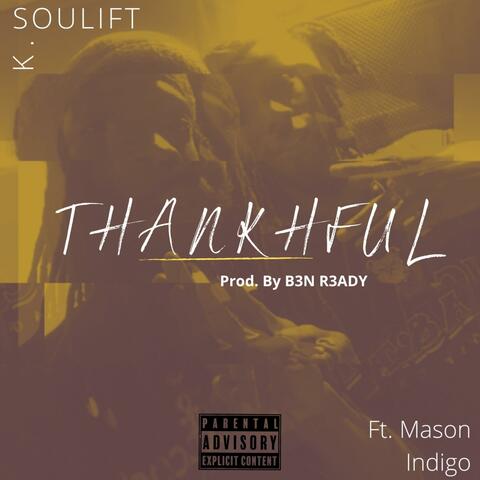Thankhful (feat. Mason Indigo)