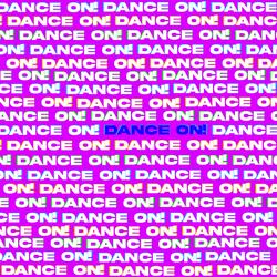 Dance On!