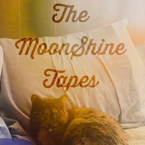 The Moonshine Tapes