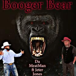 Booger Bear (feat. Jeter Jones)