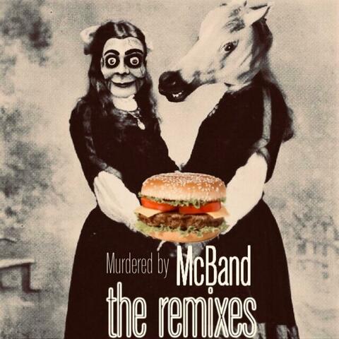 Murdered by McBand, the remixes