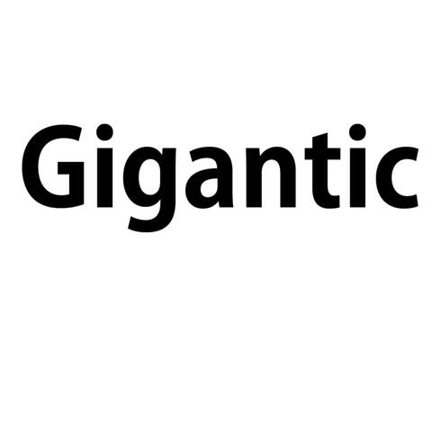 Gigantic