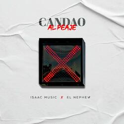 CANDAO' AL PEAJE (feat. ISAAC MUSIC)