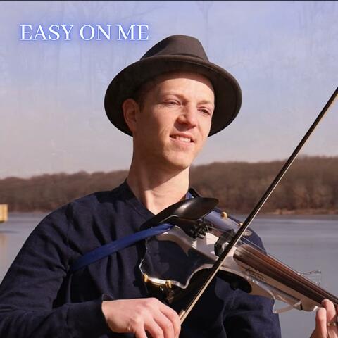 Easy On Me