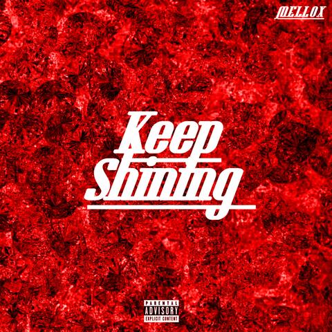 Keep Shining